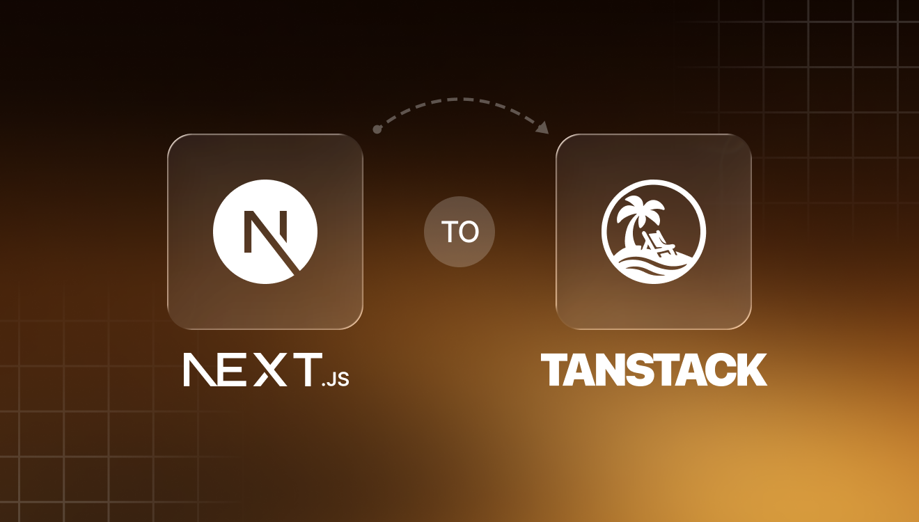 Why Developers Are Moving from Next.js to TanStack Start in 2026
